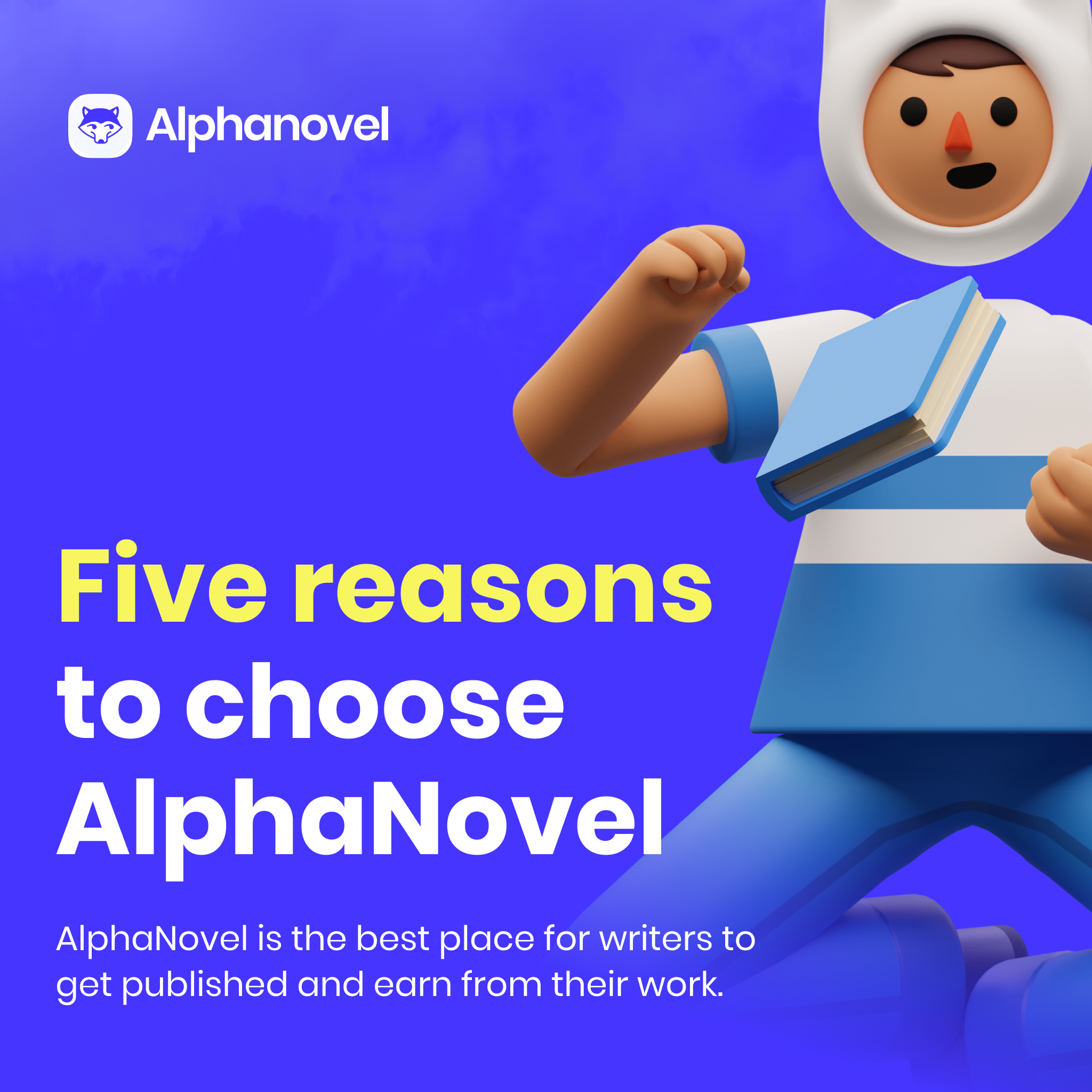 Writer benefits. Five reasons to choose AlphaNovel