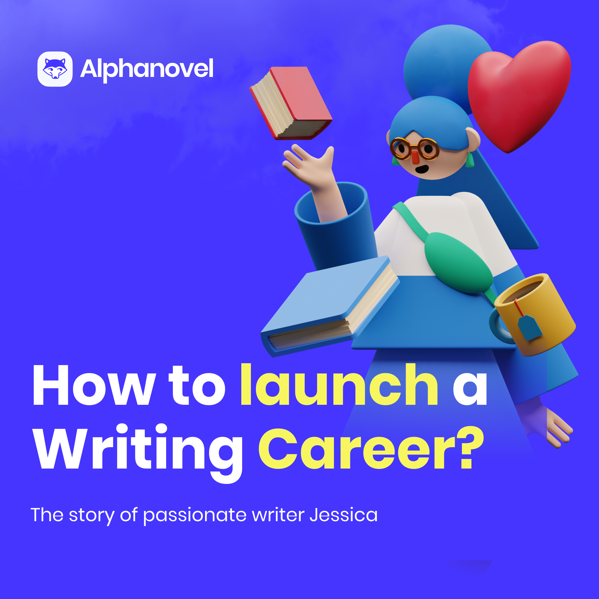 How to launch a Writing Career: Jessica’s story