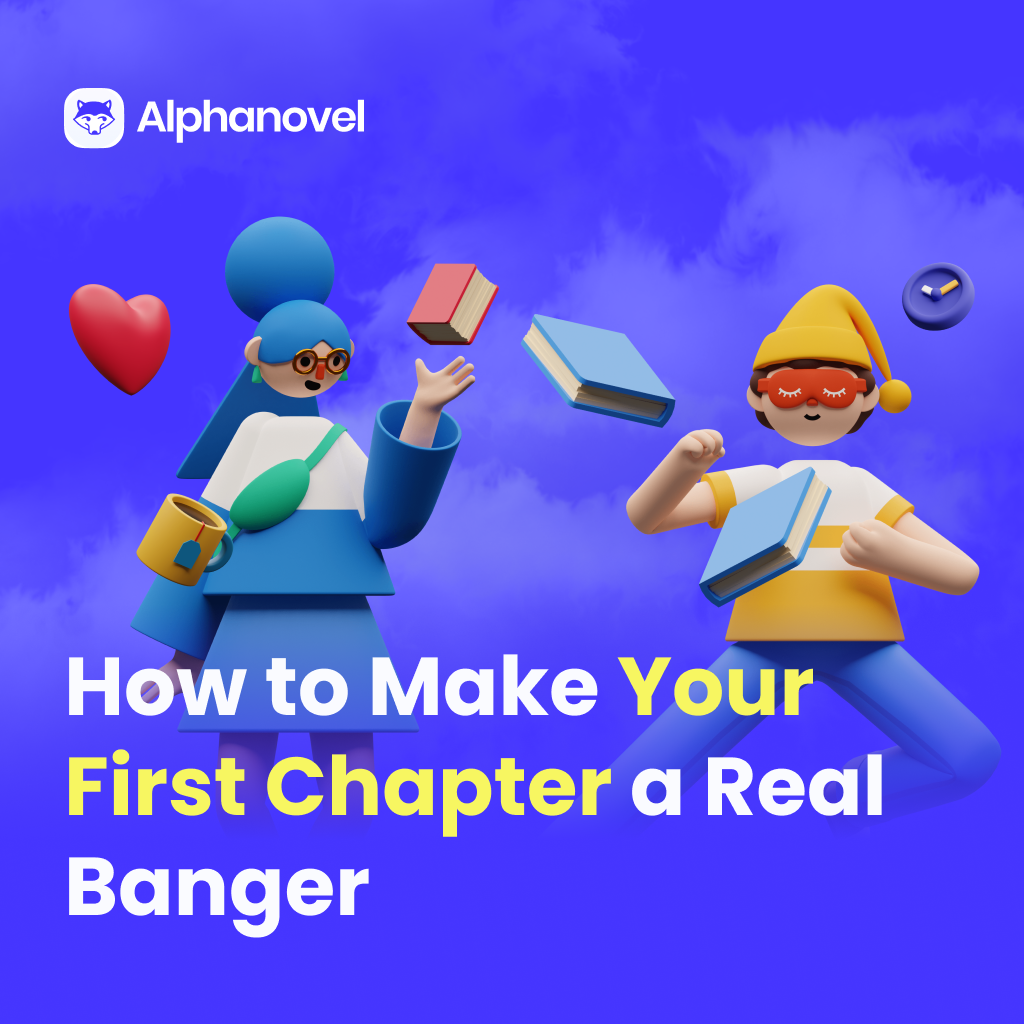 How to Make Your First Chapter a Real Banger