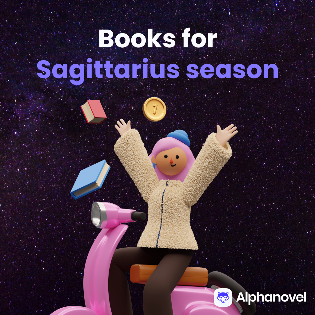 Sagittarius season: what to read on AlphaNovel