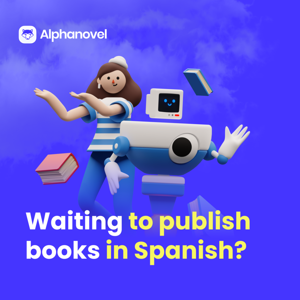 AlphaNovel is looking for Spanish books! Alphanovel Blog